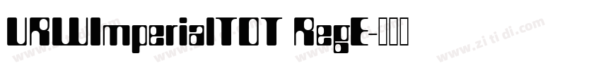 URWImperialTOT RegE字体转换